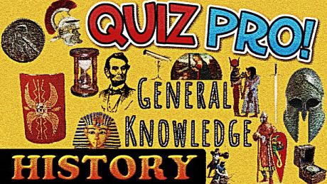 QUIZ PRO! - General Knowledge - HISTORY DLC