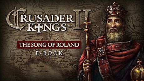E-book - Crusader Kings II: The Song of Roland DLC
