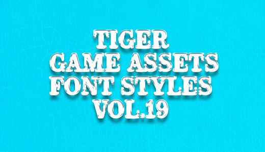 TIGER GAME ASSETS FONT STYLES VOL.19