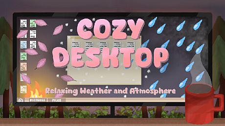 Cozy Desktop: Relaxing Weather and Atmosphere Game