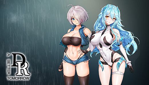 DxR -A Better Tomorrow-