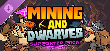 Mining and Dwarves: Supporter Pack DLC