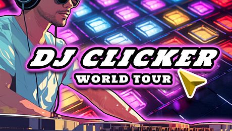 DJ Clicker - World Tour Game