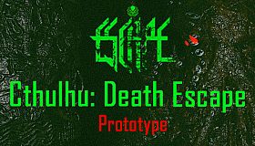 Cthulhu: Death Escape / 克苏鲁:死亡逃脱 Prototype