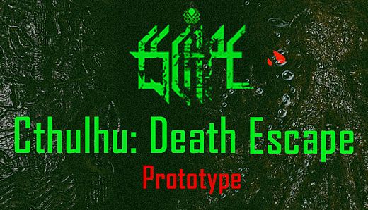 Cthulhu: Death Escape / 克苏鲁:死亡逃脱 Prototype