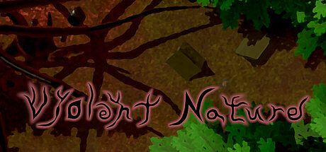 Violent Nature