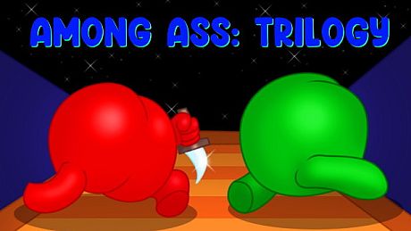 Among Ass: Trilogy Game
