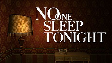 今夜无人入眠 No One Sleep Tonight Game