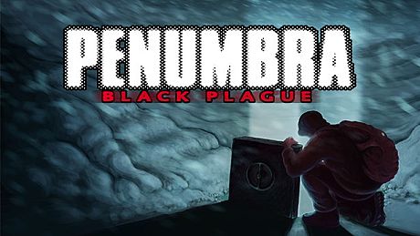 Penumbra: Black Plague Gold Edition Game