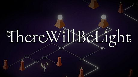 There Will Be Light Game