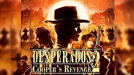 Desperados 2: Cooper's Revenge Game