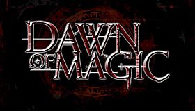 Dawn of Magic