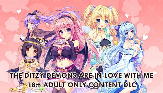 The Ditzy Demons Are in Love With Me - 18+ Adult Only Content