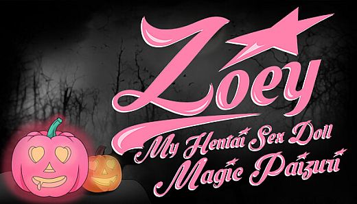 Zoey: My Hentai Sex Doll - Magic Paizuri