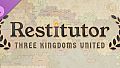 Restitutor: Three Kingdoms United