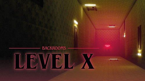 Backrooms Level X