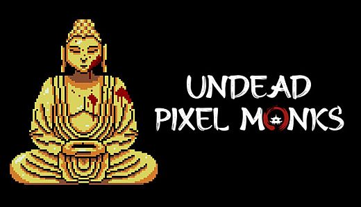 Undead Pixel Monks