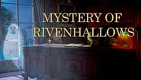 Mystery Of Rivenhallows