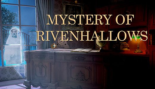 Mystery Of Rivenhallows