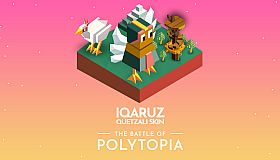 The Battle of Polytopia - Iqaruz