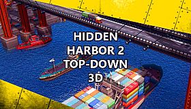 Hidden Harbor 2 Top-Down 3D