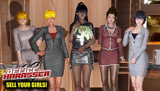 Office Harasser - Sell your girls!