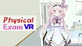 VR Physical Exam - Selestia DLC