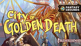 Fantasy Grounds - Pathfinder RPG - Pathfinder Module: City of Golden Death