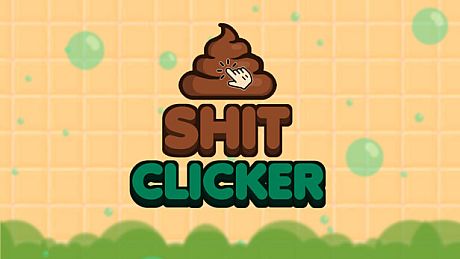 Shit Clicker Game