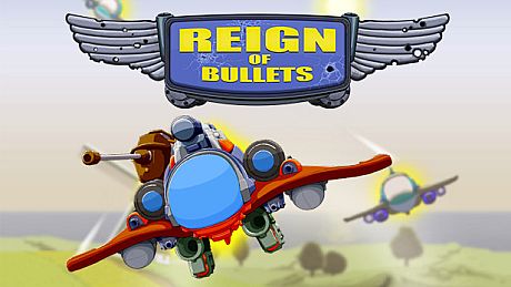 Reign of Bullets Game