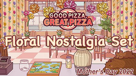 Good Pizza, Great Pizza - Floral Nostalgia Set - Mother's Day 2022 DLC