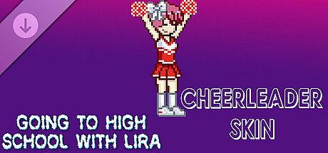 Going To High School With Lira - Cheerleader skin DLC