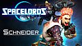Spacelords - Schneider Deluxe Character Pack