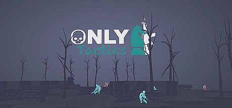 Only Tactics Game
