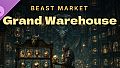 Beast Market - Grand Warehouse