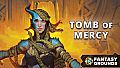Fantasy Grounds - Tomb of Mercy