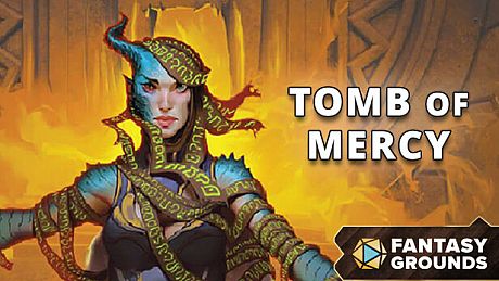 Fantasy Grounds - Tomb of Mercy DLC