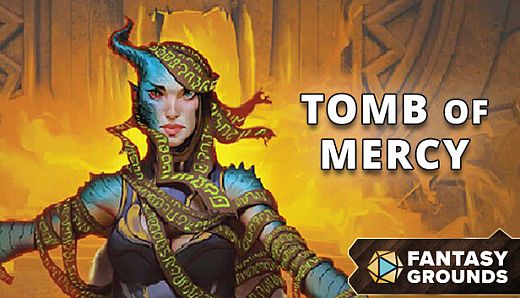 Fantasy Grounds - Tomb of Mercy