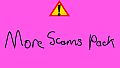 The Scam - More Scams Pack