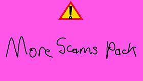 The Scam - More Scams Pack