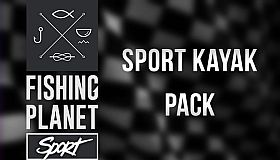 Fishing Planet: Sport Kayak Pack