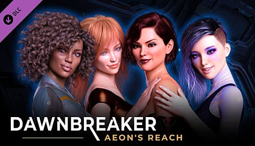 Dawnbreaker - Aeon's Reach - 18+ Patch