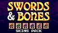 Swords & Bones - SKINS Pack
