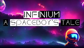 Infinium: A Spaceboy's Tale