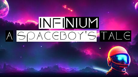 Infinium: A Spaceboy's Tale Game