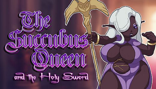 The Succubus Queen and the Holy Sword