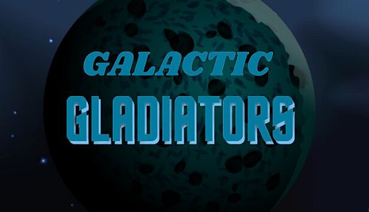 Galactic Gladiators