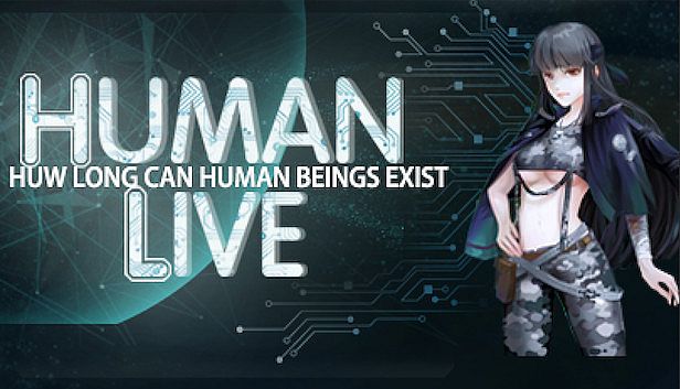 Buy HUMAN LIVE-HOW LONG CAN HUMAN BEINGS EXIST?人类能生存多久？挑战各种灾难，地球世界末日，冒险策略模拟经营游戏