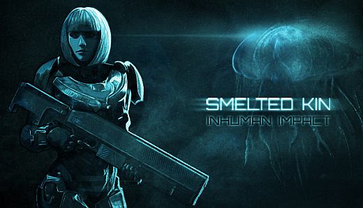 Smelted Kin: Inhuman Impact