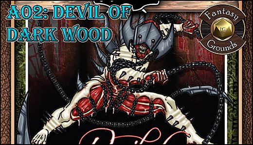 Fantasy Grounds - A02 - Devil in Darkwood (Savage Worlds)